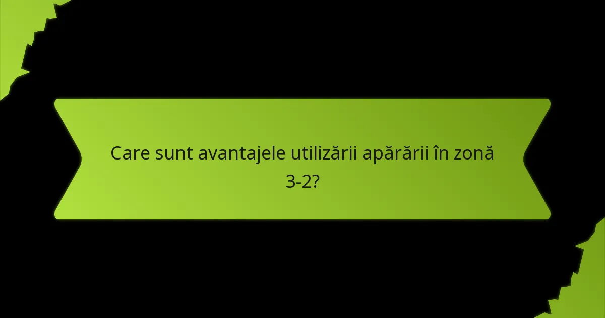 Care sunt dezavantajele apărării în zonă 3-2?