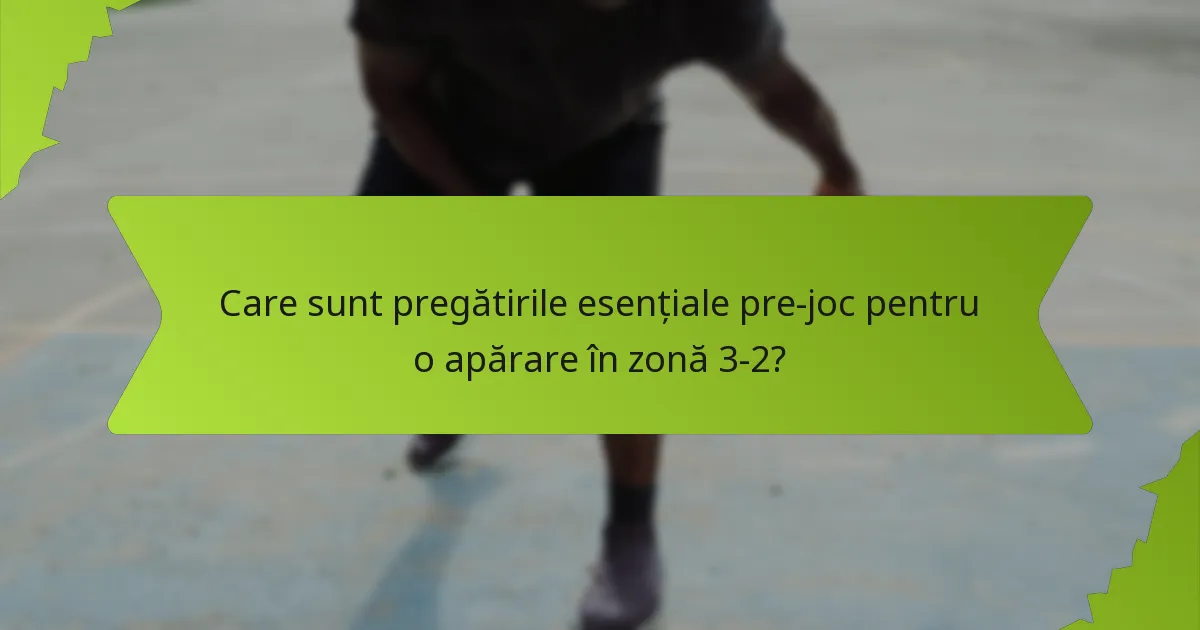 Cum să stabilești rolurile jucătorilor într-o apărare în zonă 3-2?